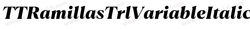 TTRamillasTrlVariableItalic ExtraB字体转换